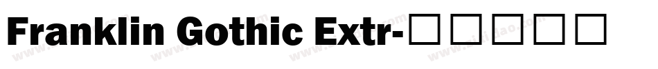Franklin Gothic Extr字体转换